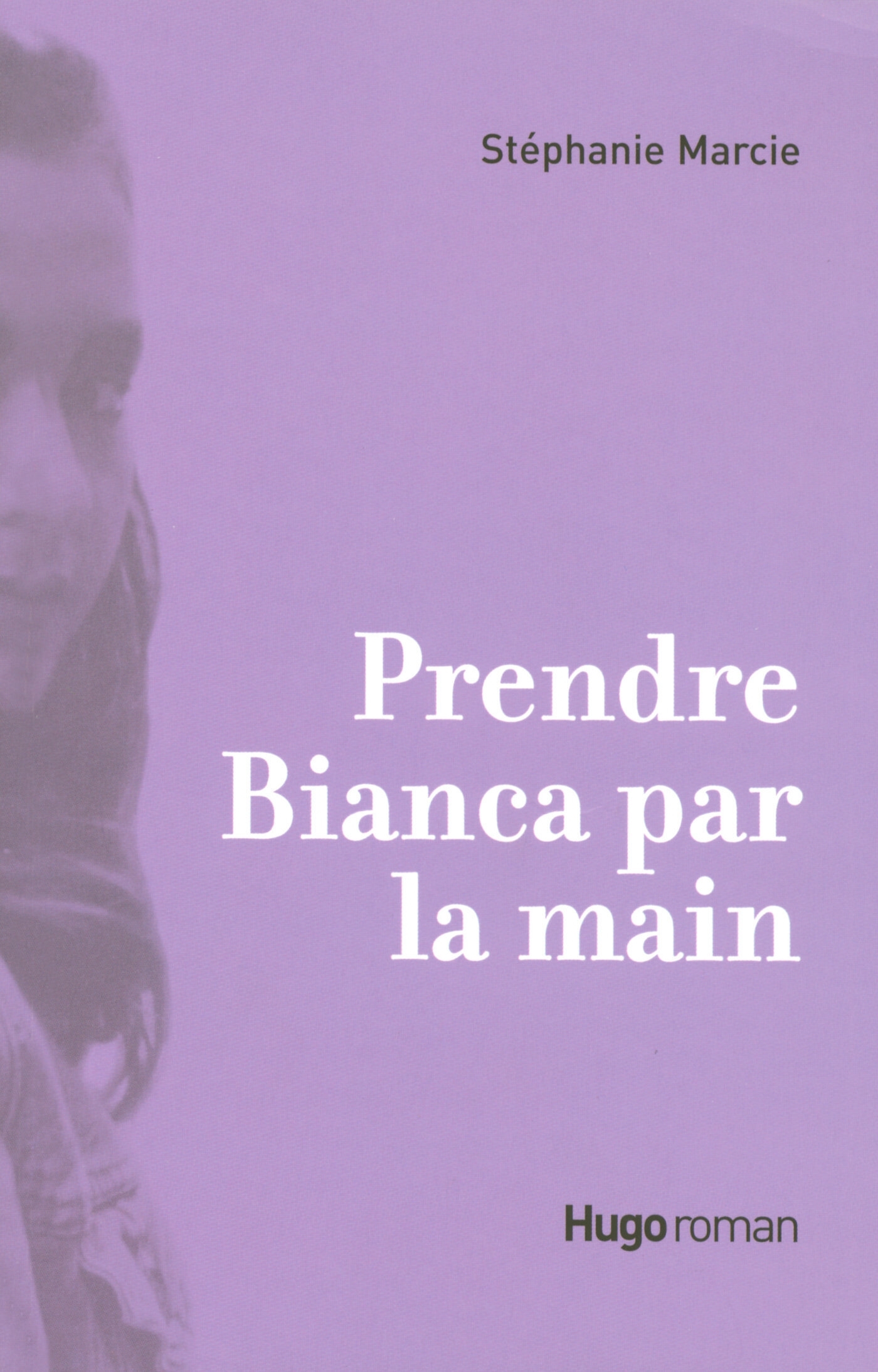 Prendre Bianca par la main