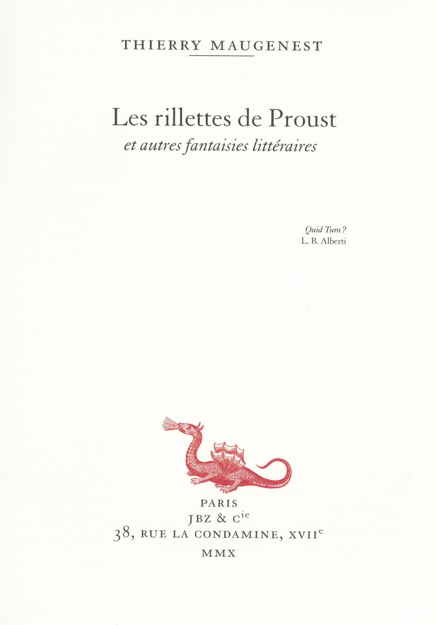 Les rillettes de proust et autres fantaisies litteraires