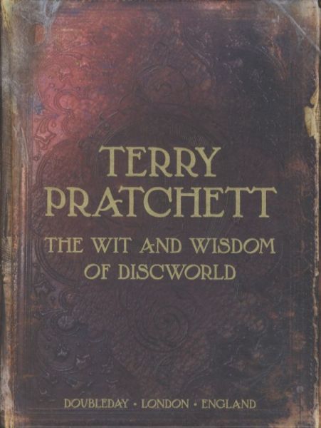 The Wit and Wisdom of Discworld