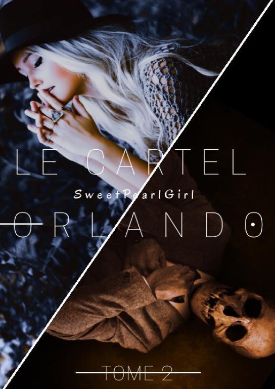 Le Cartel Orlando - Tome 2
