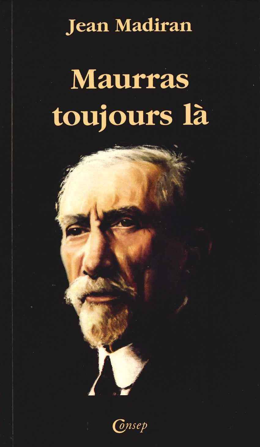 Maurras toujours là