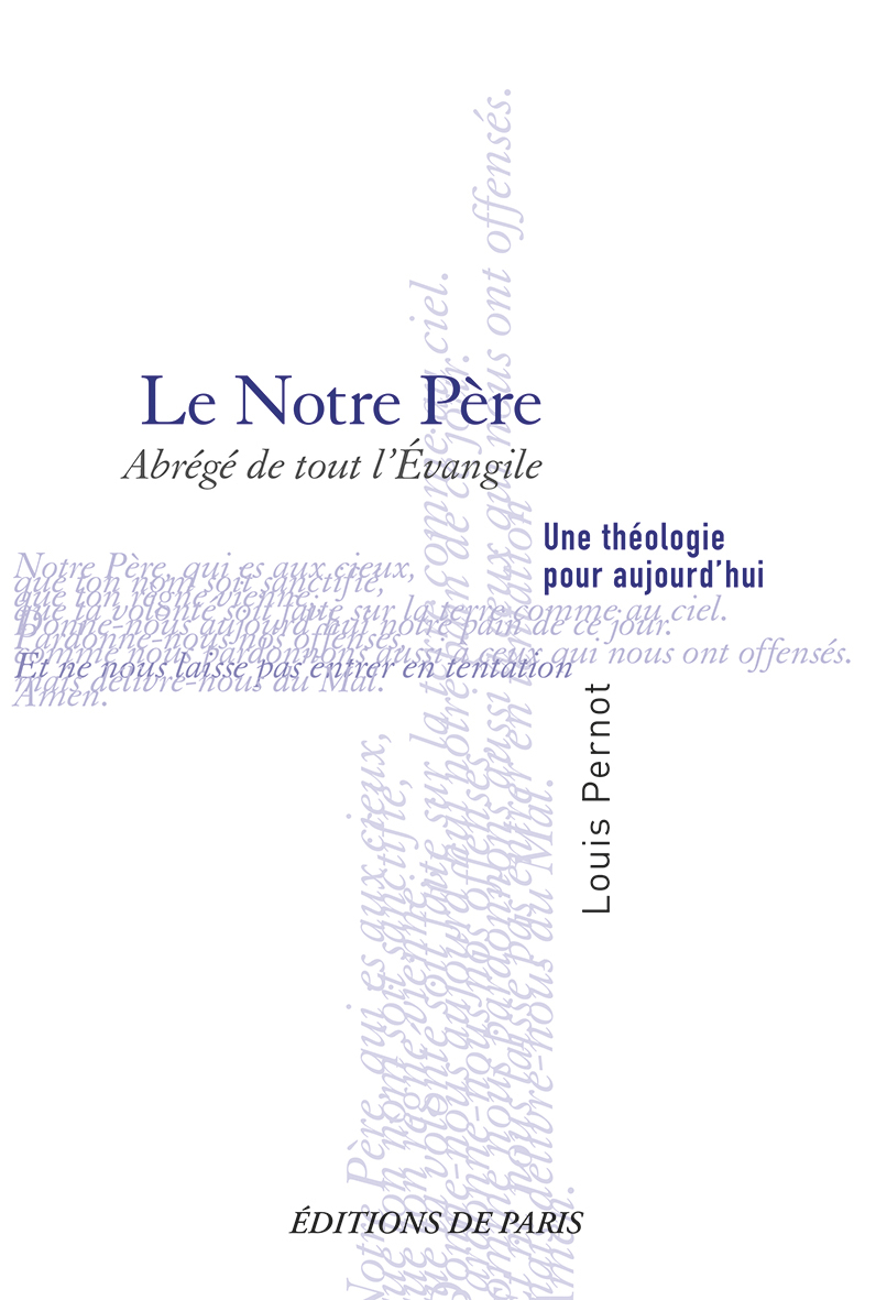 LE NOTRE PERE - ABREGE DE TOUT L'EVANGILE.