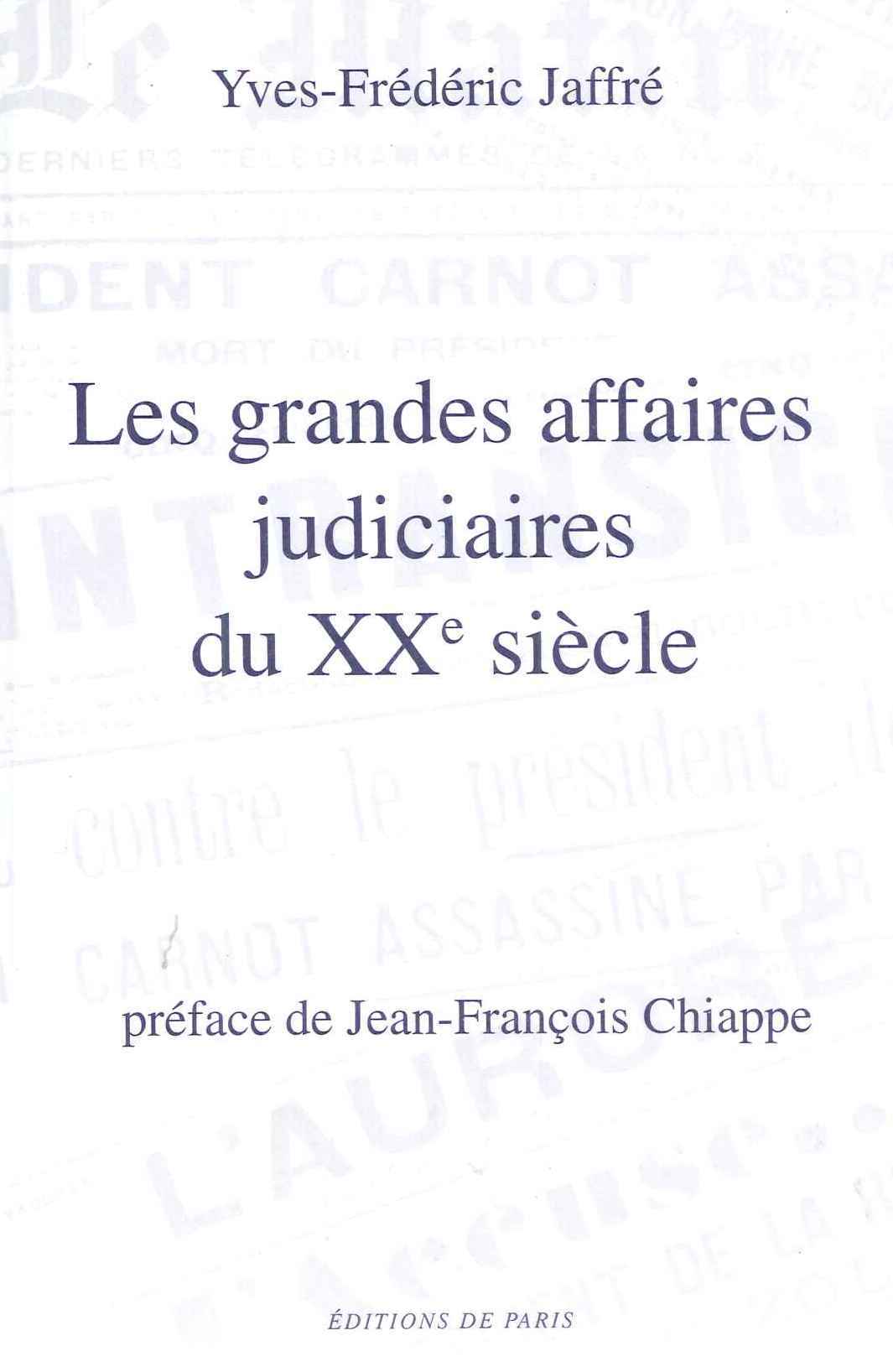 Les grandes affaires judiciaires du XXè siècle