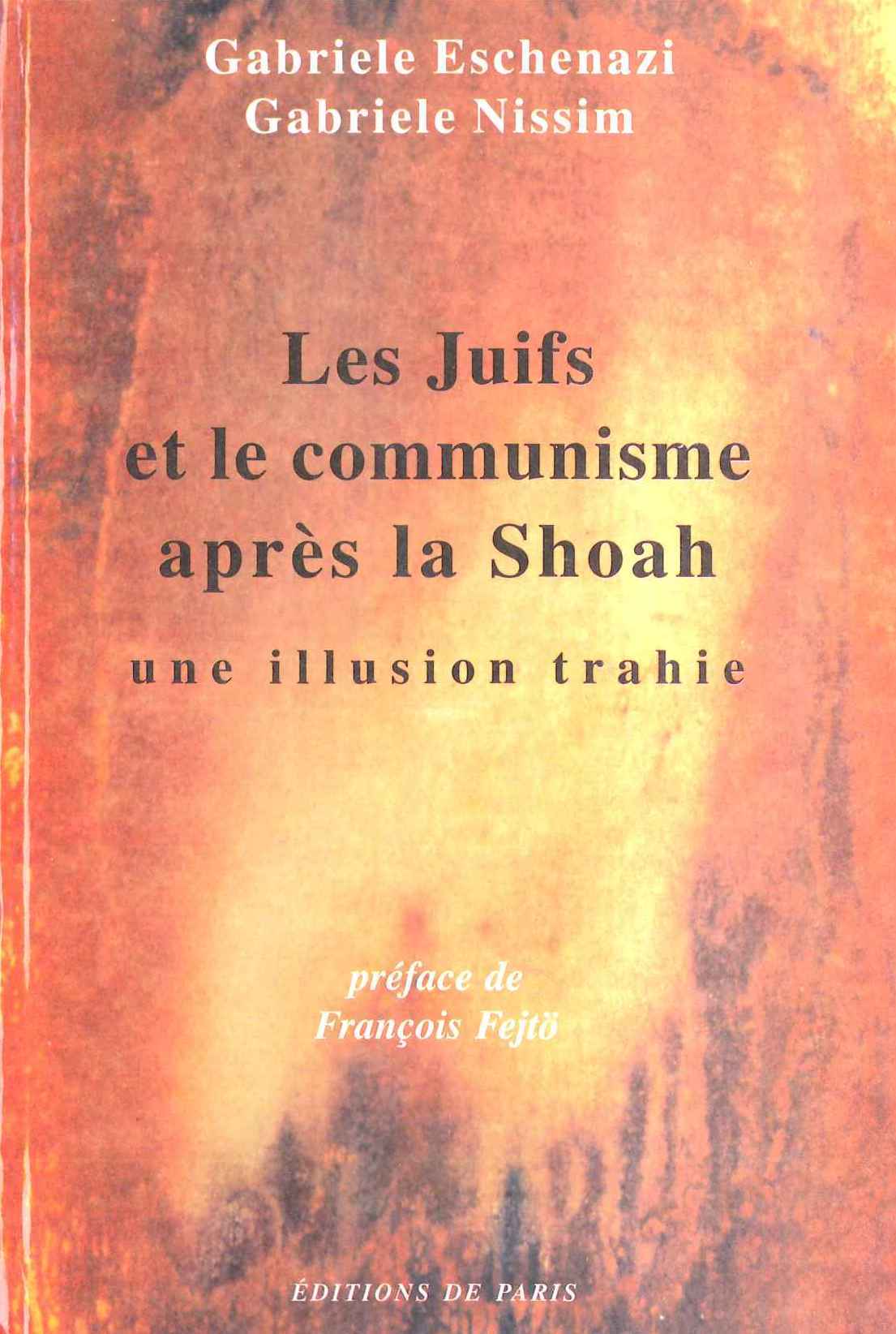 Les Juifs et le communisme après la Shoah - une illusion trahie