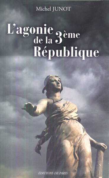 L'agonie de la 3e République