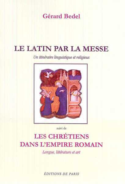 Le latin par la messe - Les chrétiens dans l'empire romain