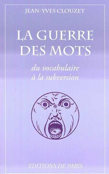 La guerre des mots