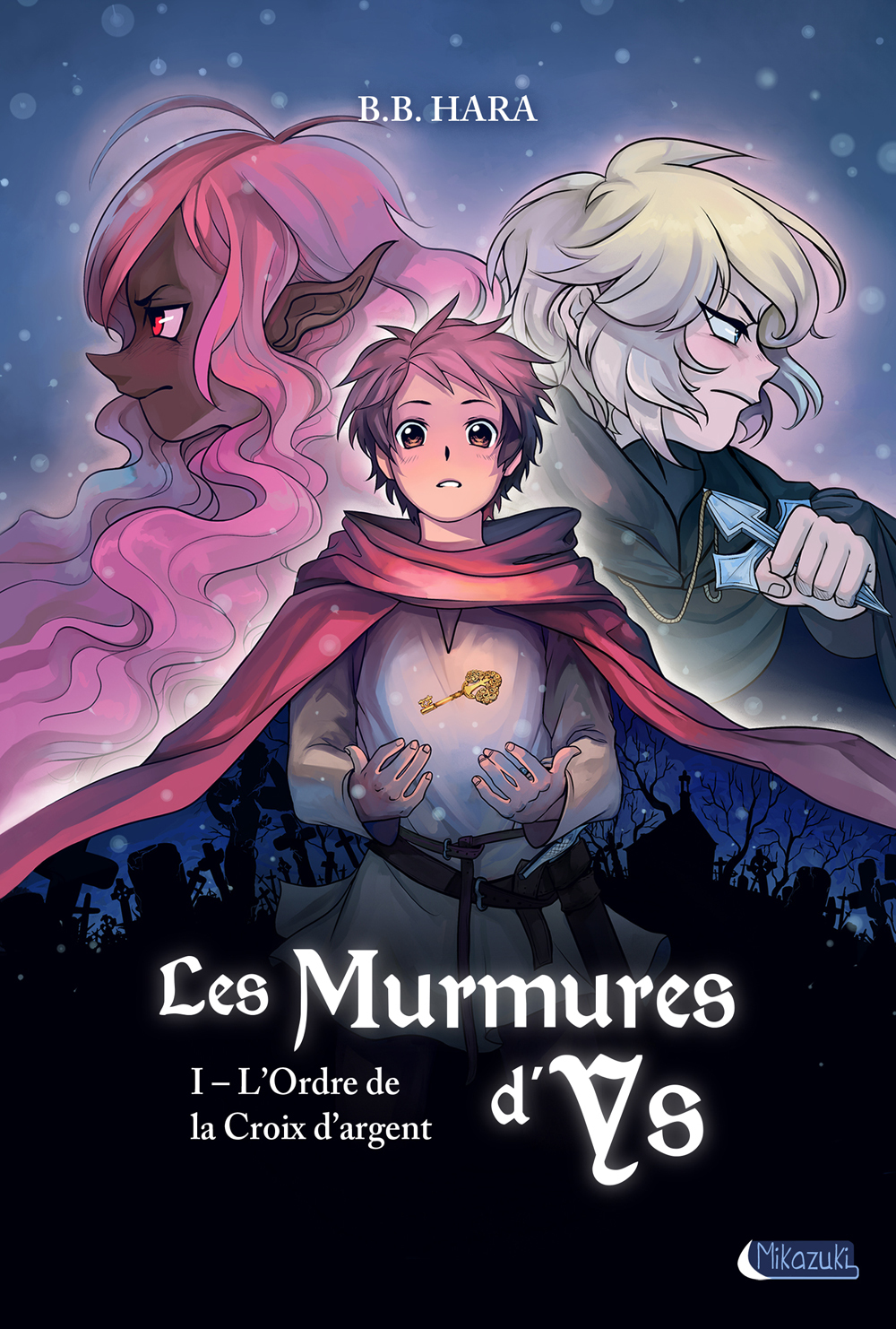 Les Murmures d'Ys, tome 1 : L'Ordre de la Croix d'argent