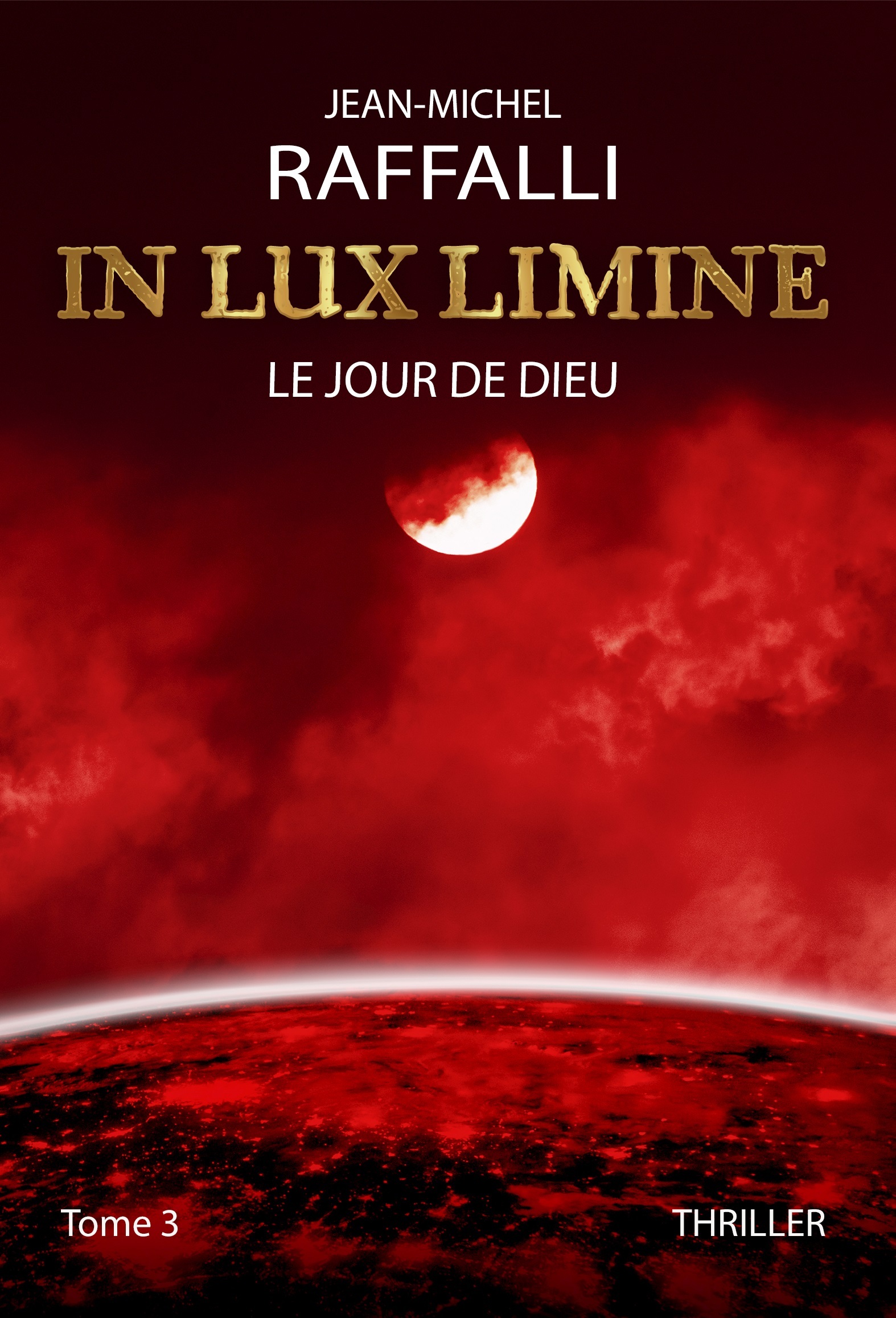 IN LUX LIMINE - Le jour de Dieu