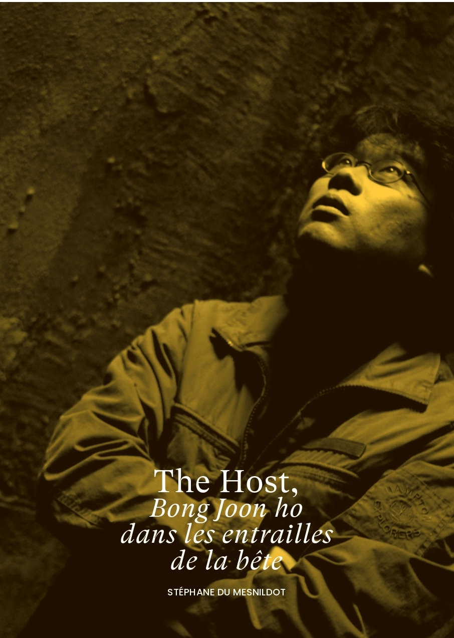 HOST (THE) : DANS LES ENTRAILLES DE LA BETE - LIVRE