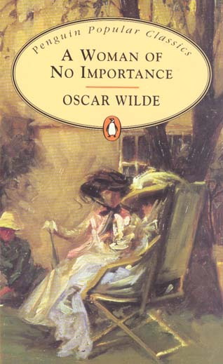 A WOMAN OF NO IMPORTANCE