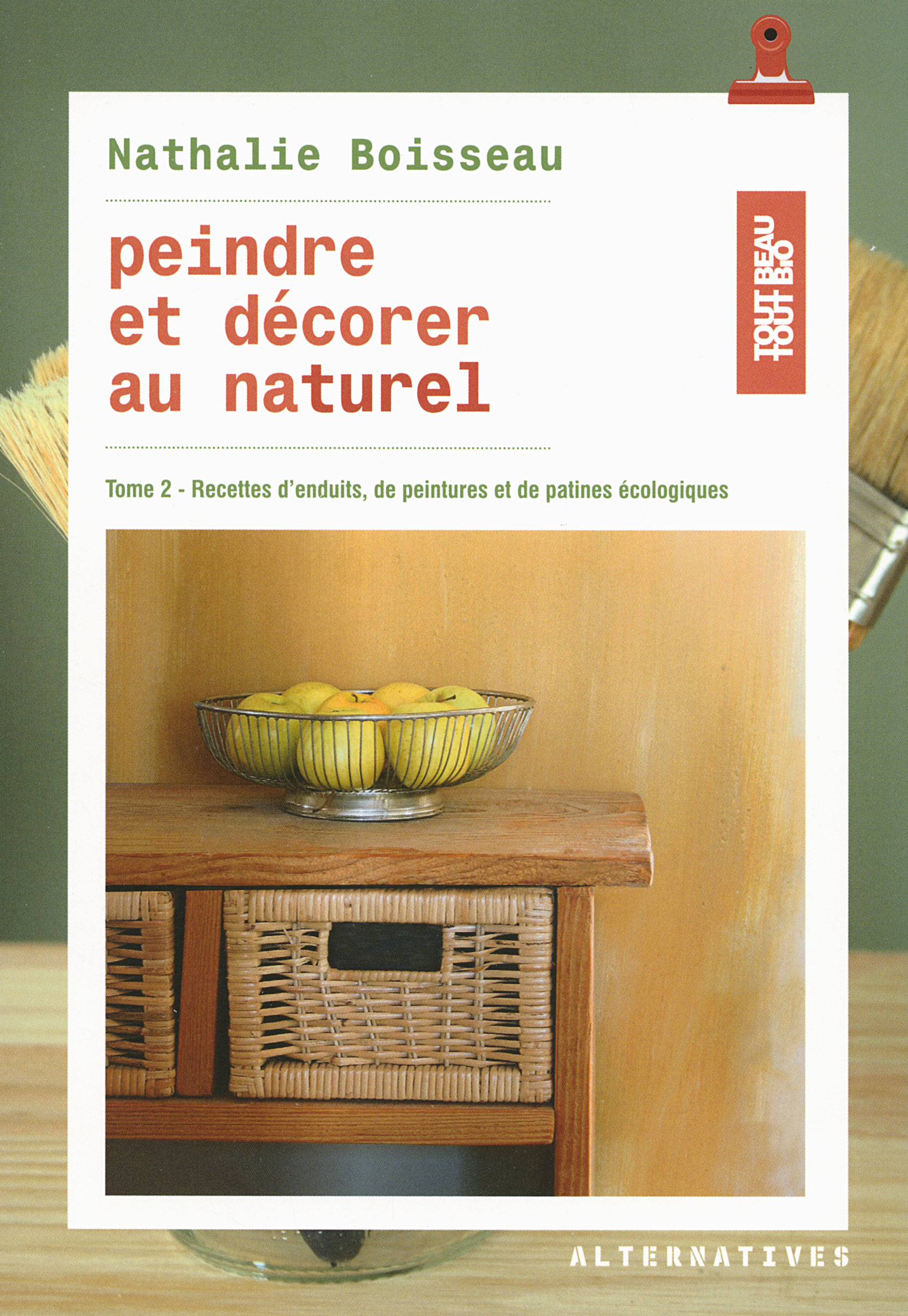 Peindre et décorer au naturel