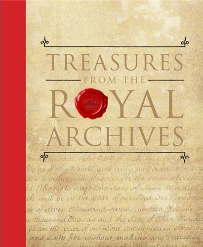 Treasures from The Royal Archives /anglais