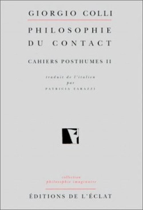NIETZSCHE CAHIERS POSTHUMES II - PHILOSOPHIE DU CONTACT