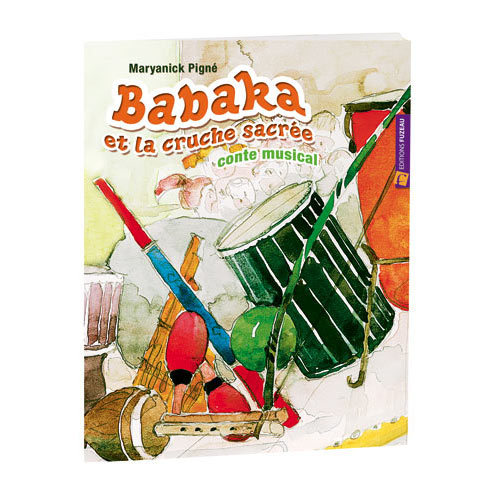 BABAKA ET LA CRUCHE SACREE