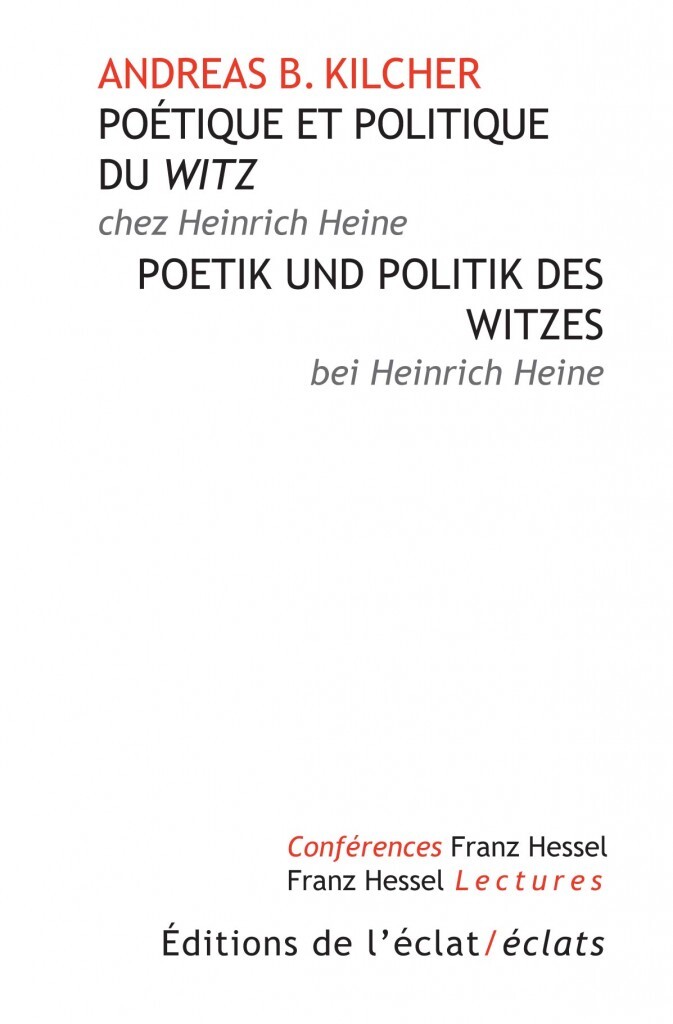 POETIQUE ET POLITIQUE DU MOT D'ESPRIT CHEZ HEINE