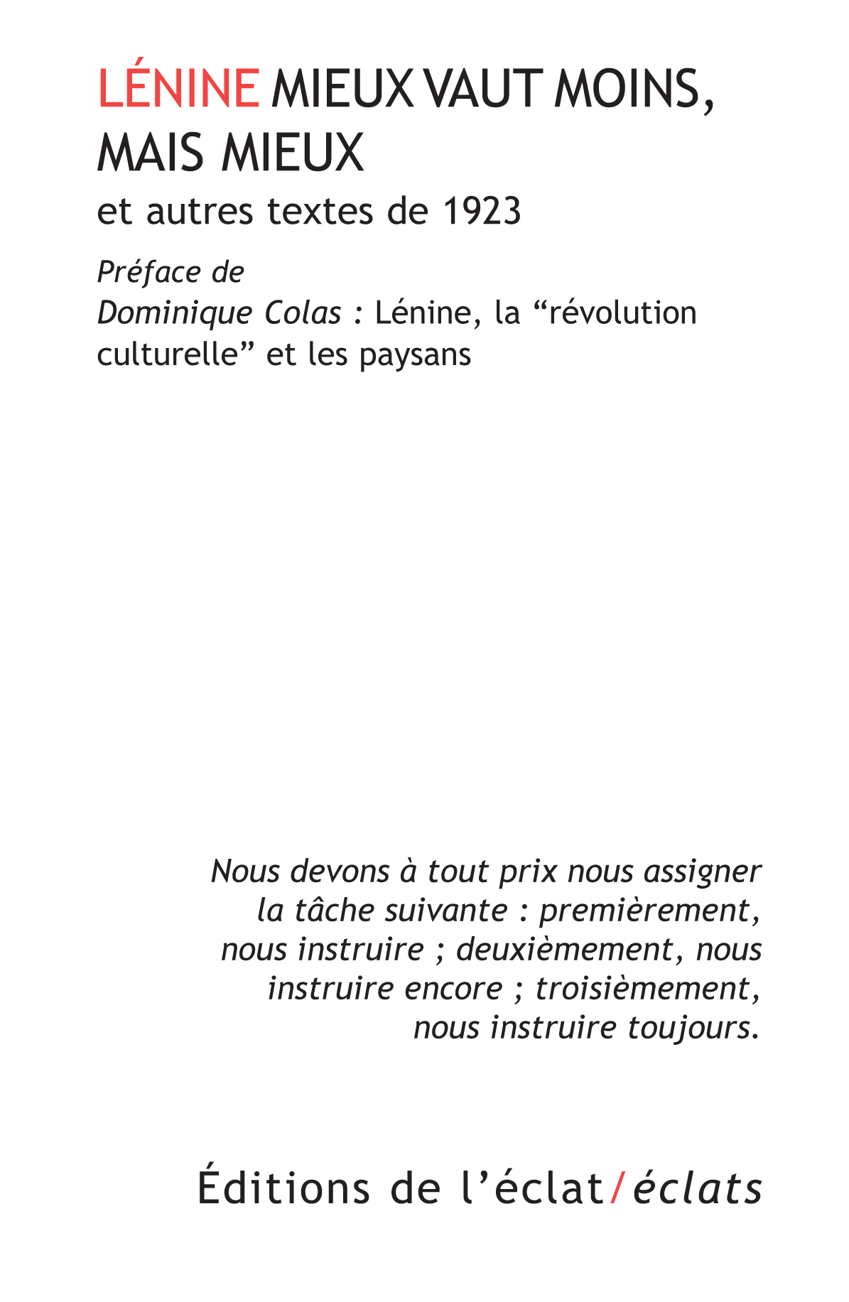 MIEUX VAUT MOINS, MAIS MIEUX - ET AUTRES TEXTES DE 1923