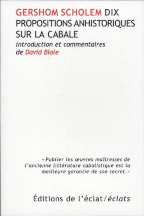 DIX PROPOSITIONS ANHISTORIQUES SUR LA CABALE