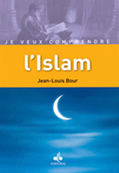 JE VEUX COMPRENDRE LISLAM