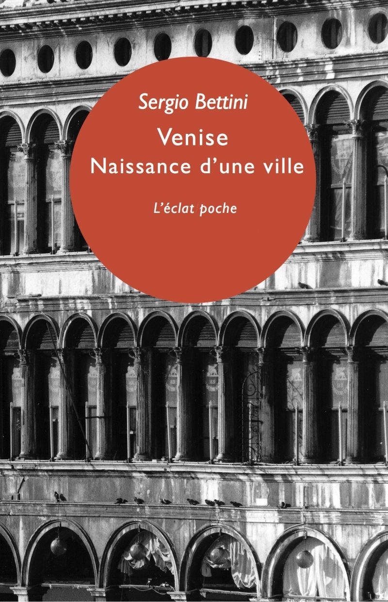 VENISE, NAISSANCE D'UNE VILLE