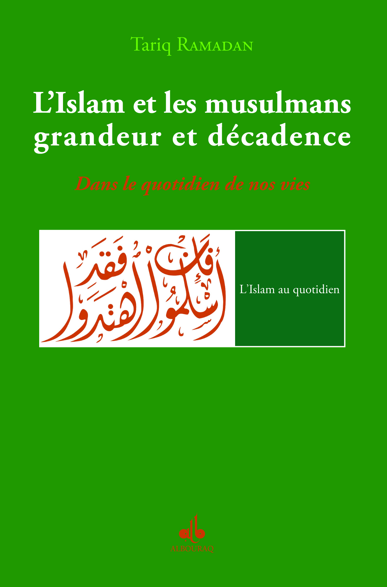 ISLAM ET LES MUSULMANS GRANDE