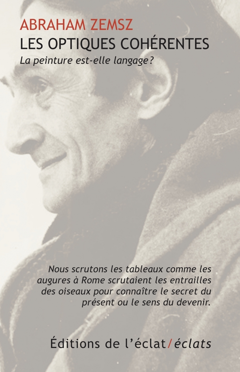 Les optiques cohérentes - La peinture est-elle langage?