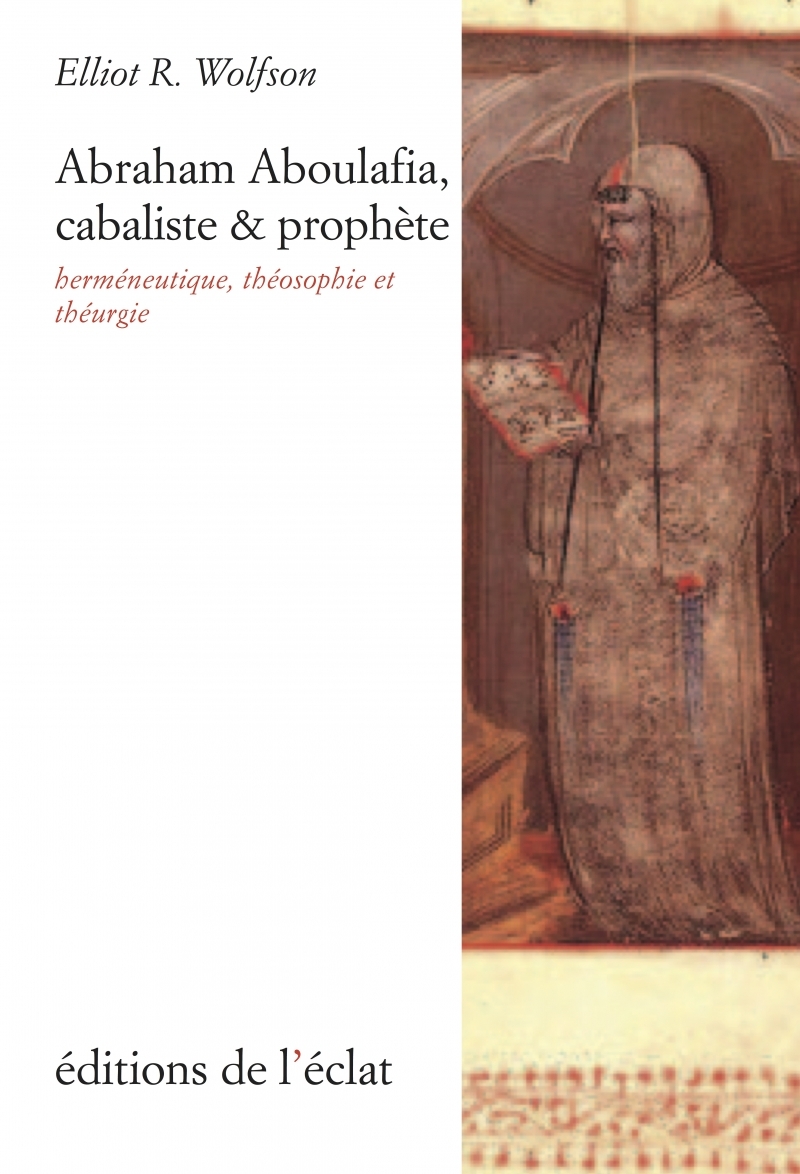Abraham Aboulafia, cabaliste et prophète - Herméneutique, th