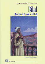 BILAL LE PREMIER MUEZZIN DE L