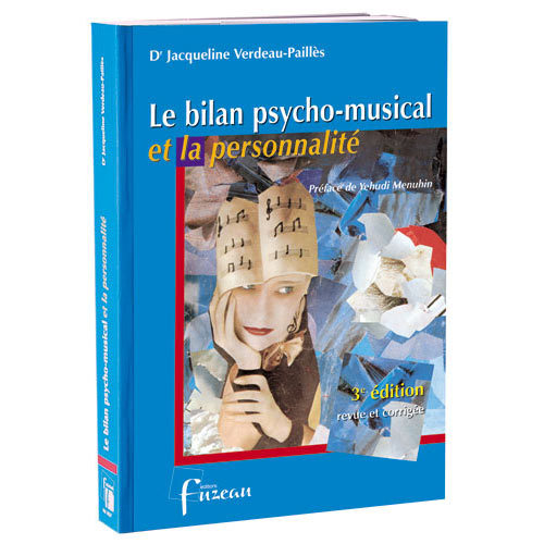 LE BILAN PSYCHO-MUSICAL ET LA PERSONNALITE