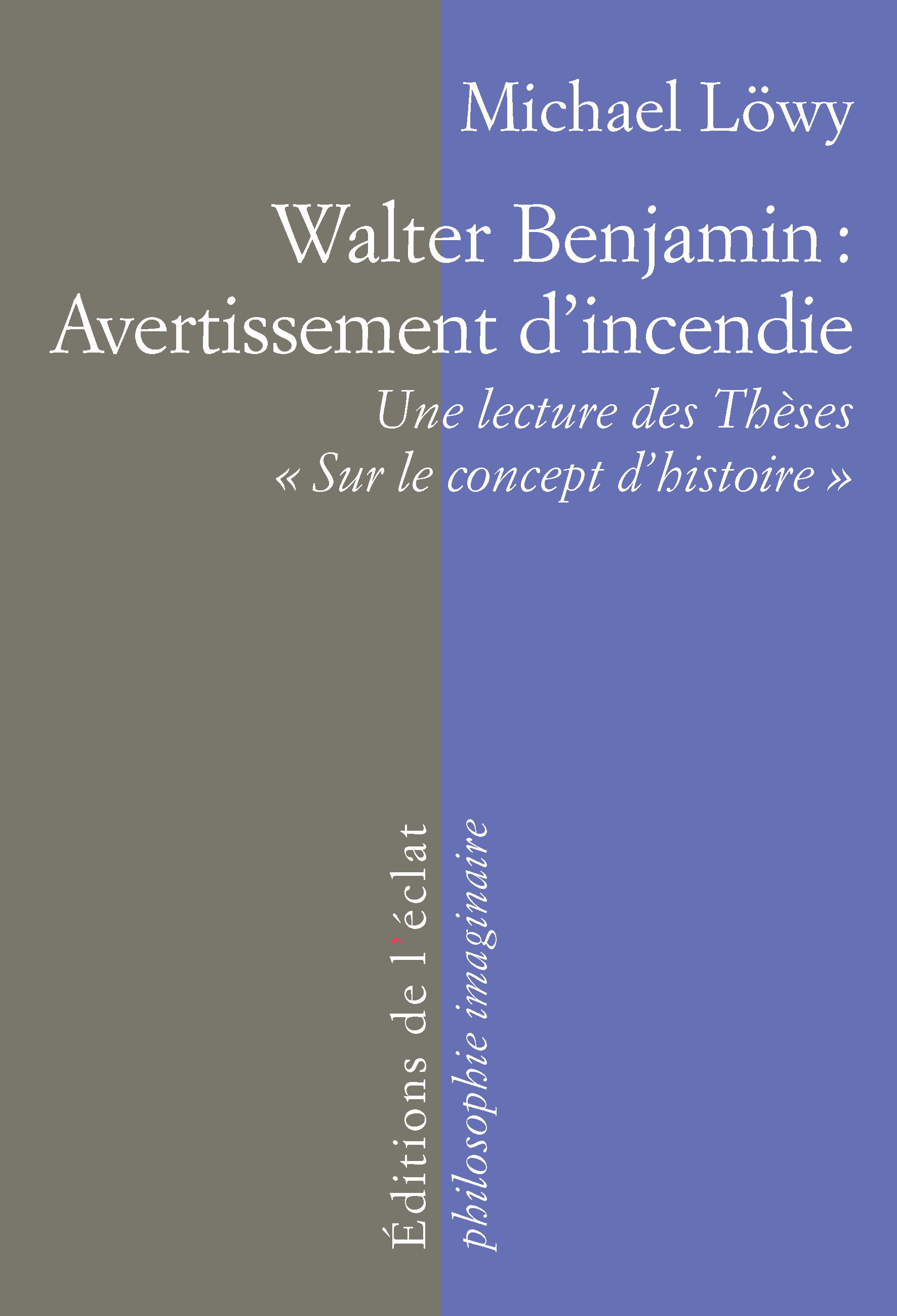 WALTER BENJAMIN : AVERTISSEMENT D'INCENDIE