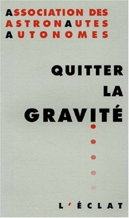 QUITTER LA GRAVITE
