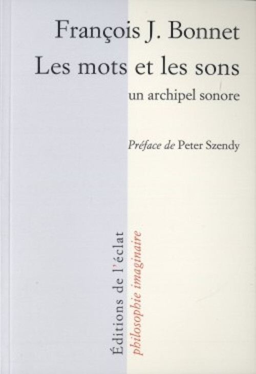 LES MOTS ET LES SONS - UN ARCHIPEL SONORE