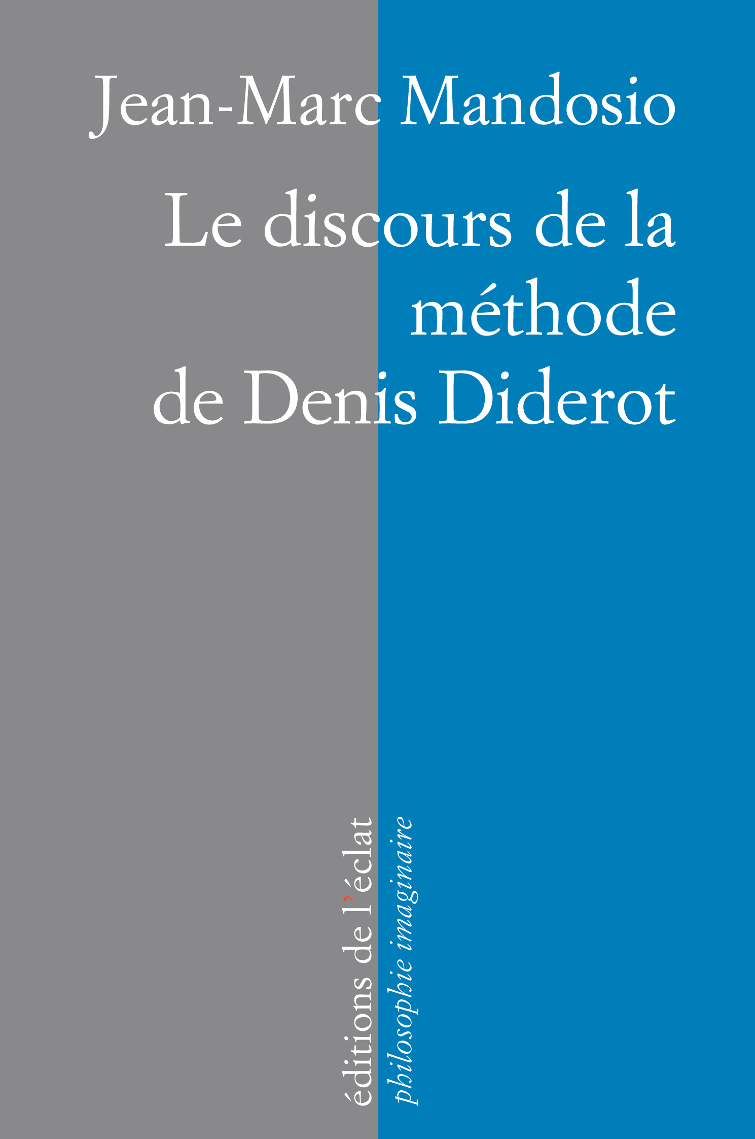LE DISCOURS DE LA METHODE DE DENIS DIDEROT