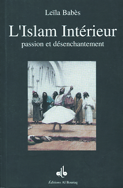 ISLAM INTéRIEUR  PASSION ET D