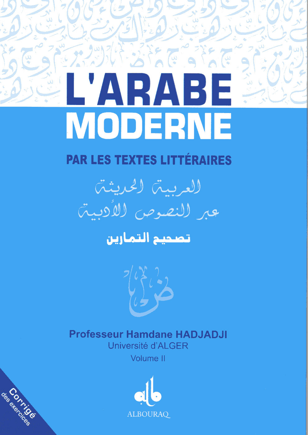 ARABE MODERNE PAR LES TEXTES L
