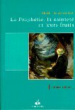 PROPHéTIE LA SAINTETé ET LEUR