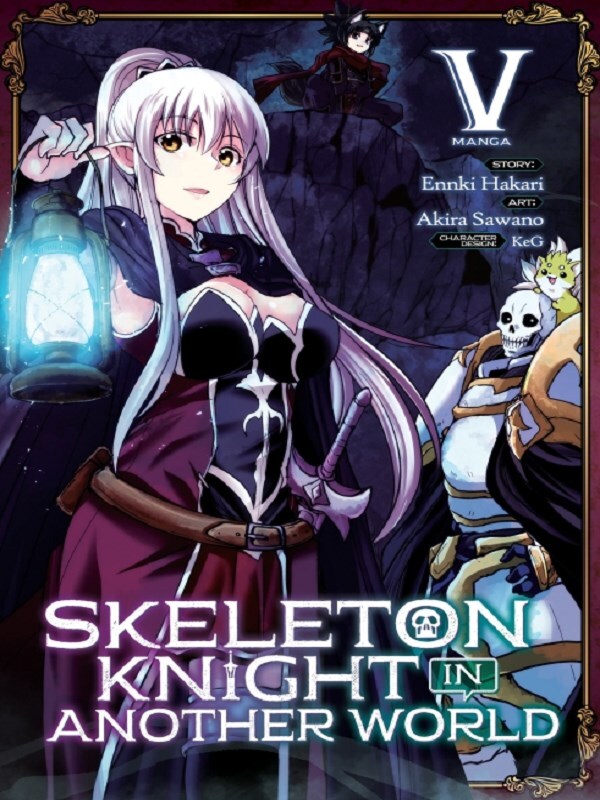 Skeleton Knight in Another World (Manga) Vol. 5