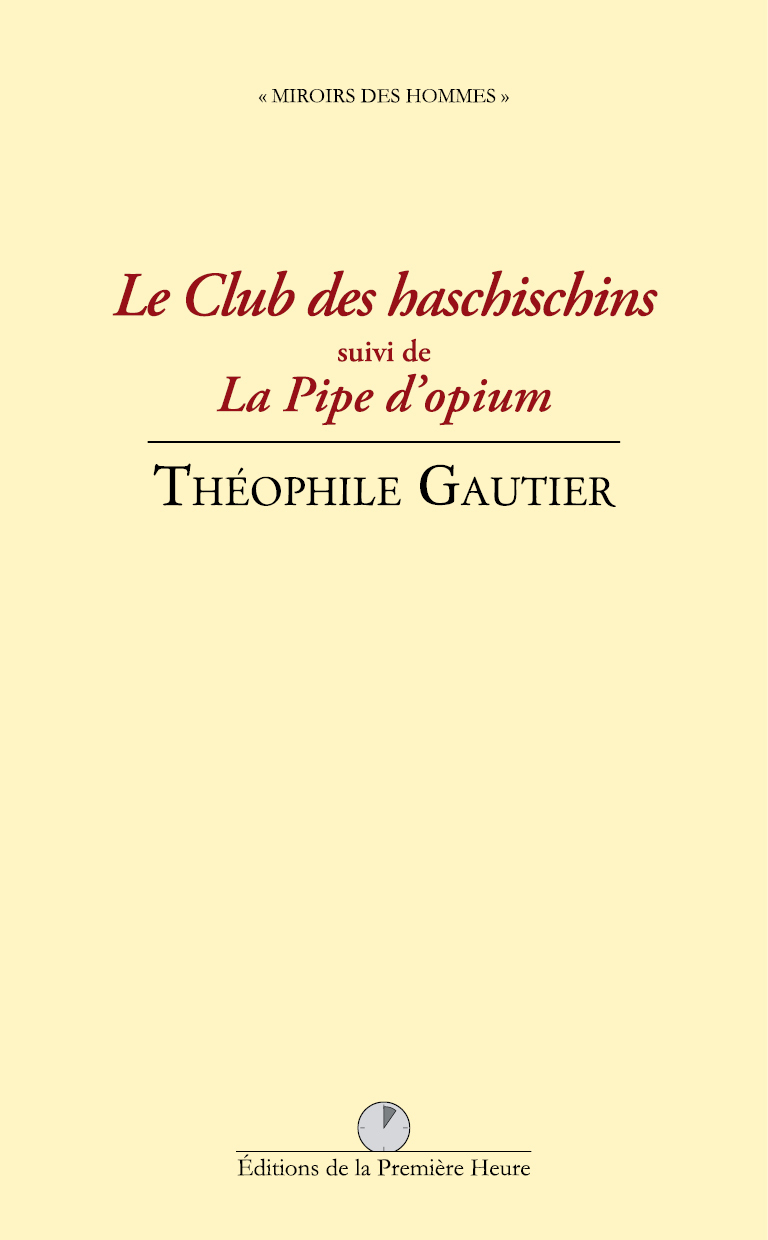 Le Club des haschischins suivi de La Pipe d'opium