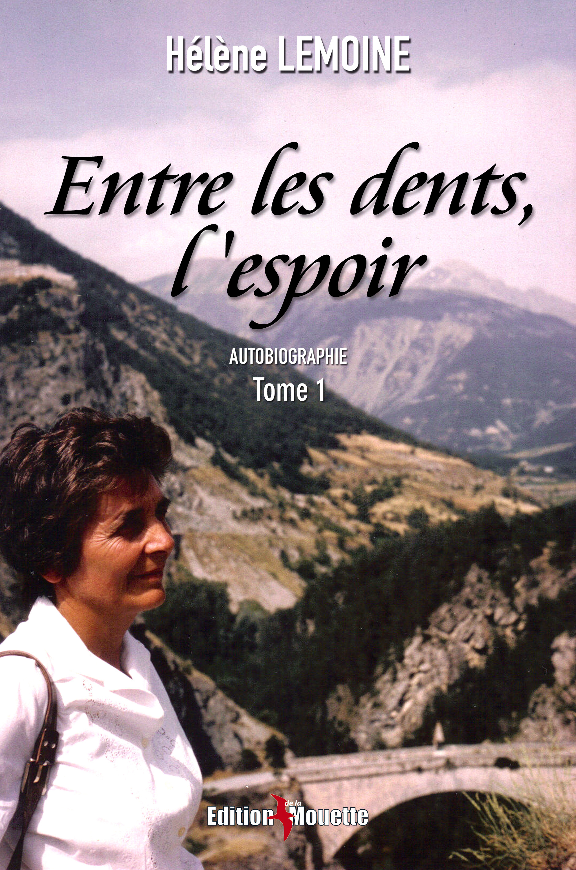 Entre les dents, l'espoir