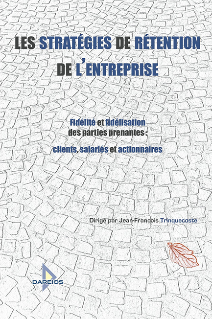 Les stratégies de rétention de l'Entreprise