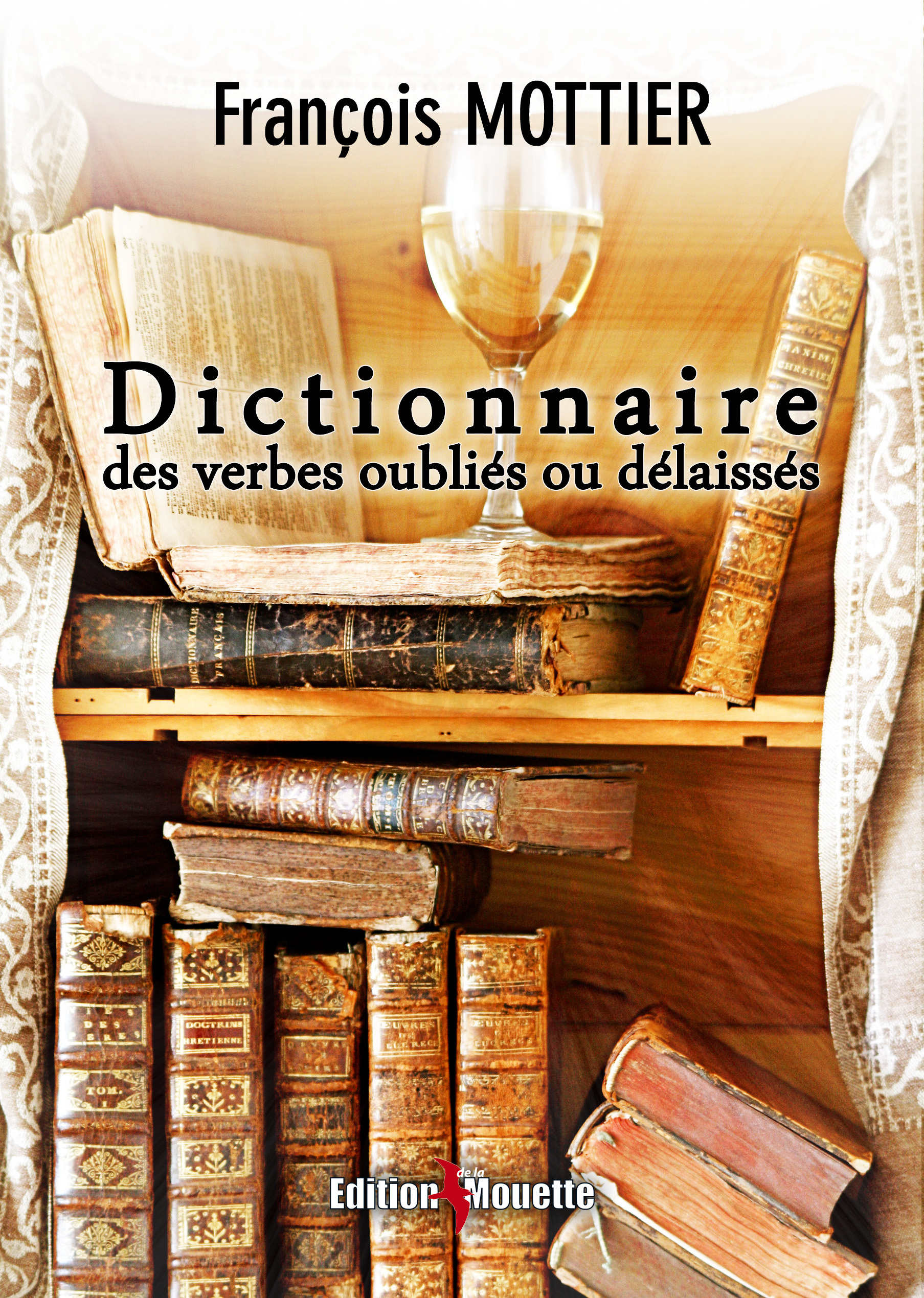 Dictionnaire des verbes oubliés ou délaissés