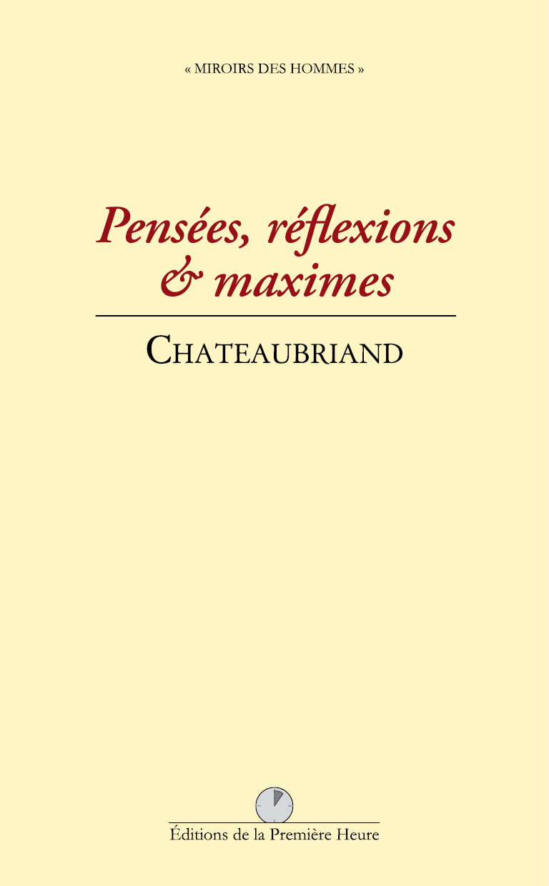 Pensées, réflexions & maximes
