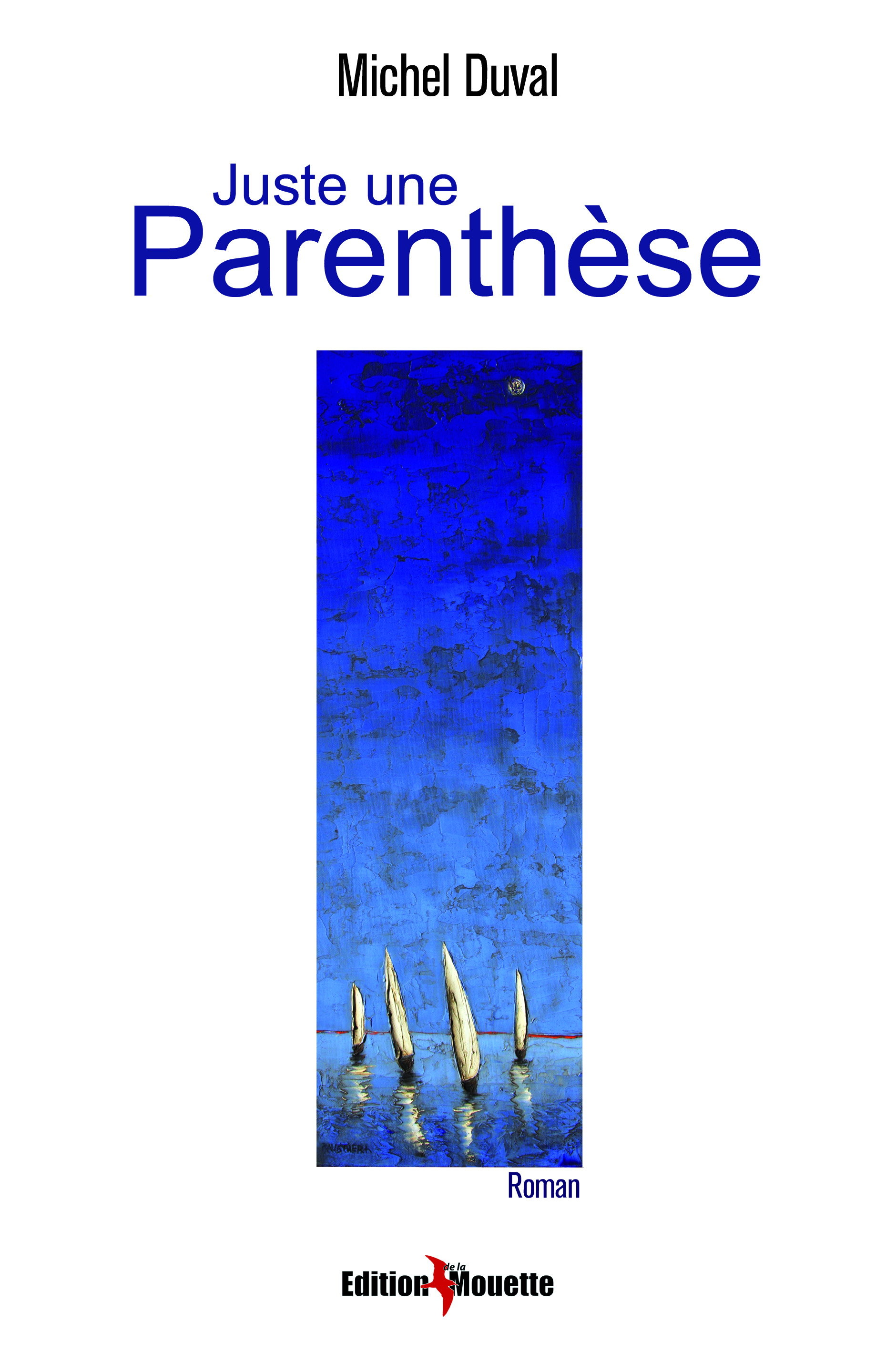 Juste une parenthèse