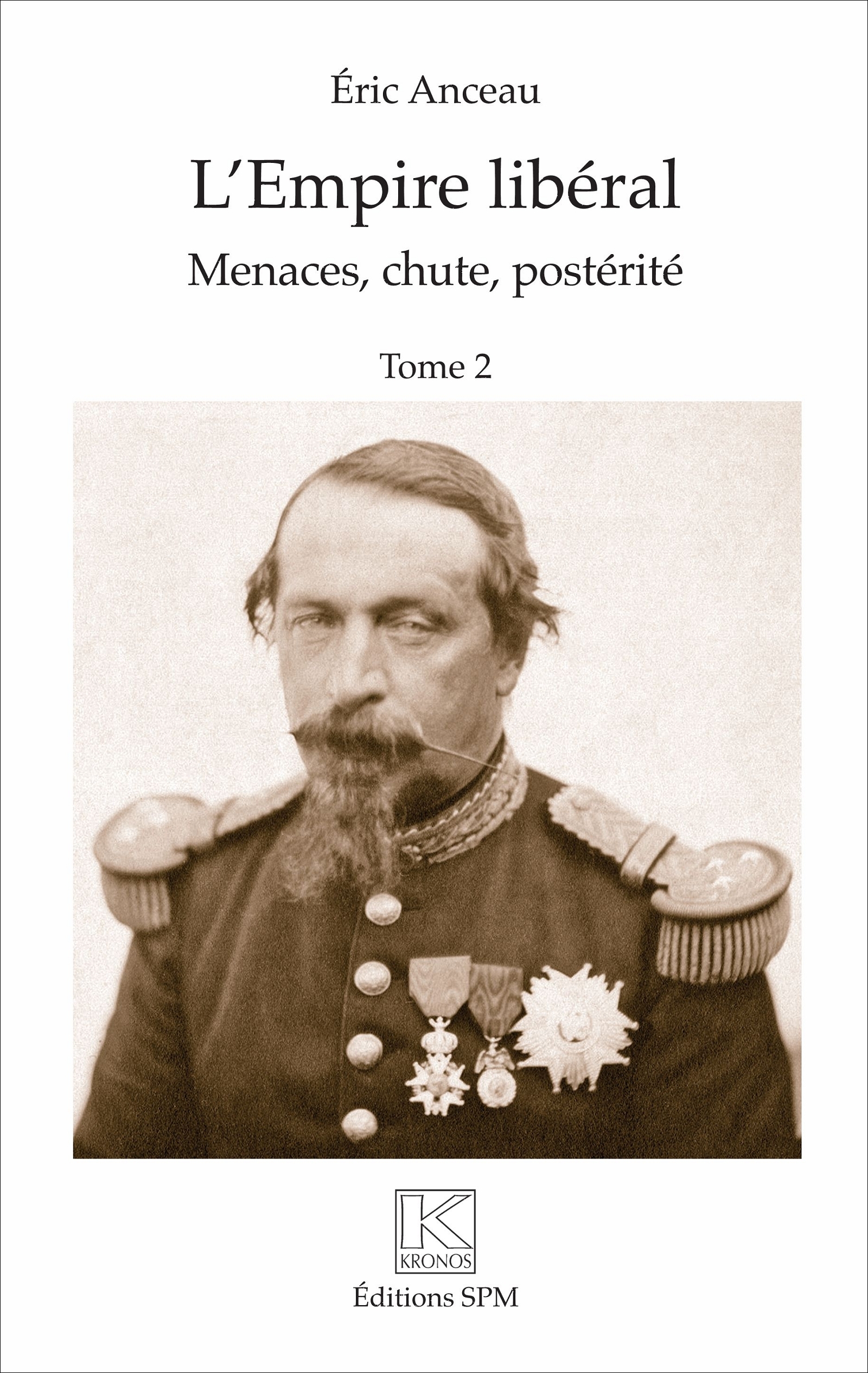 L'Empire libéral (2 vol)