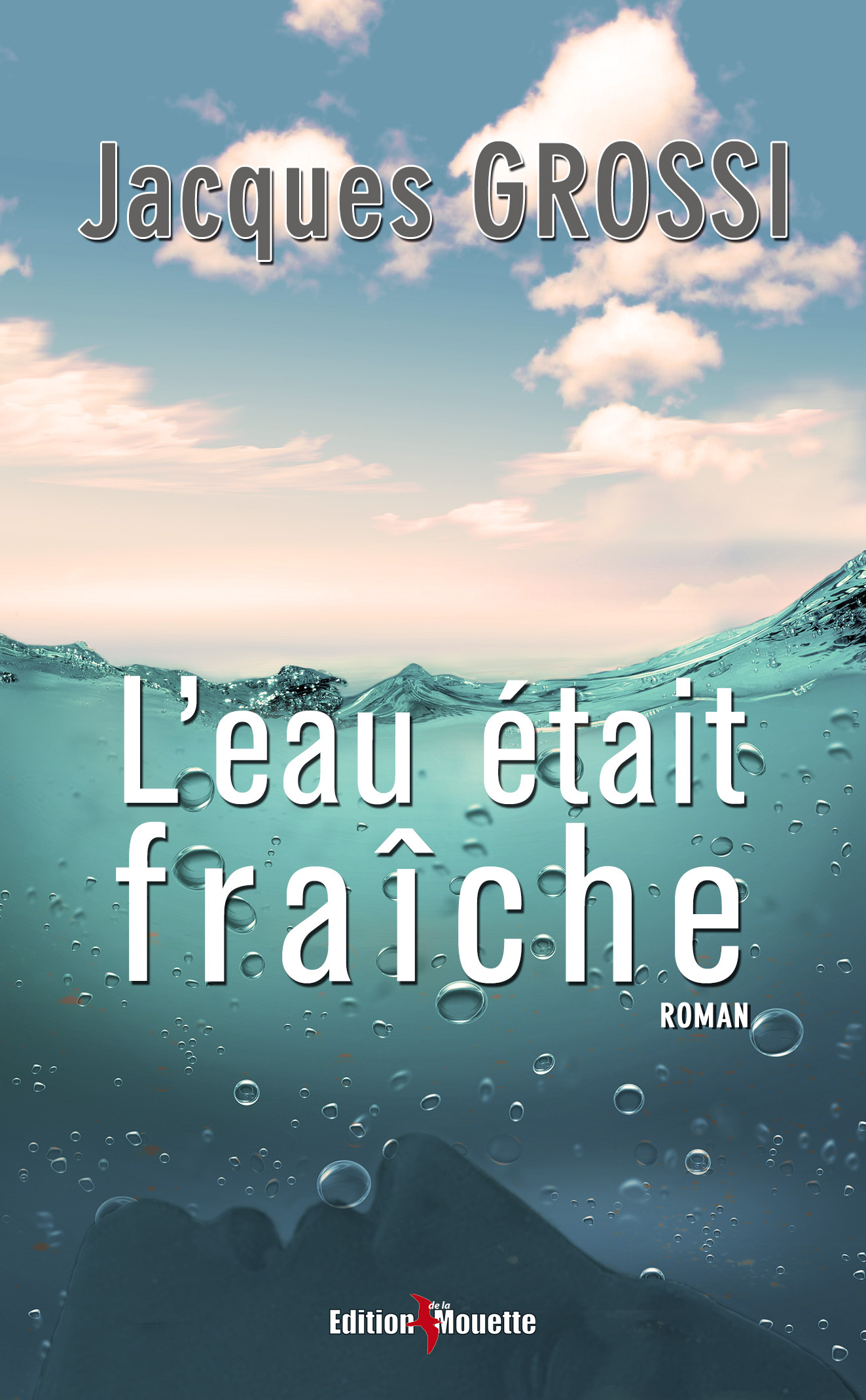 L'eau était fraîche