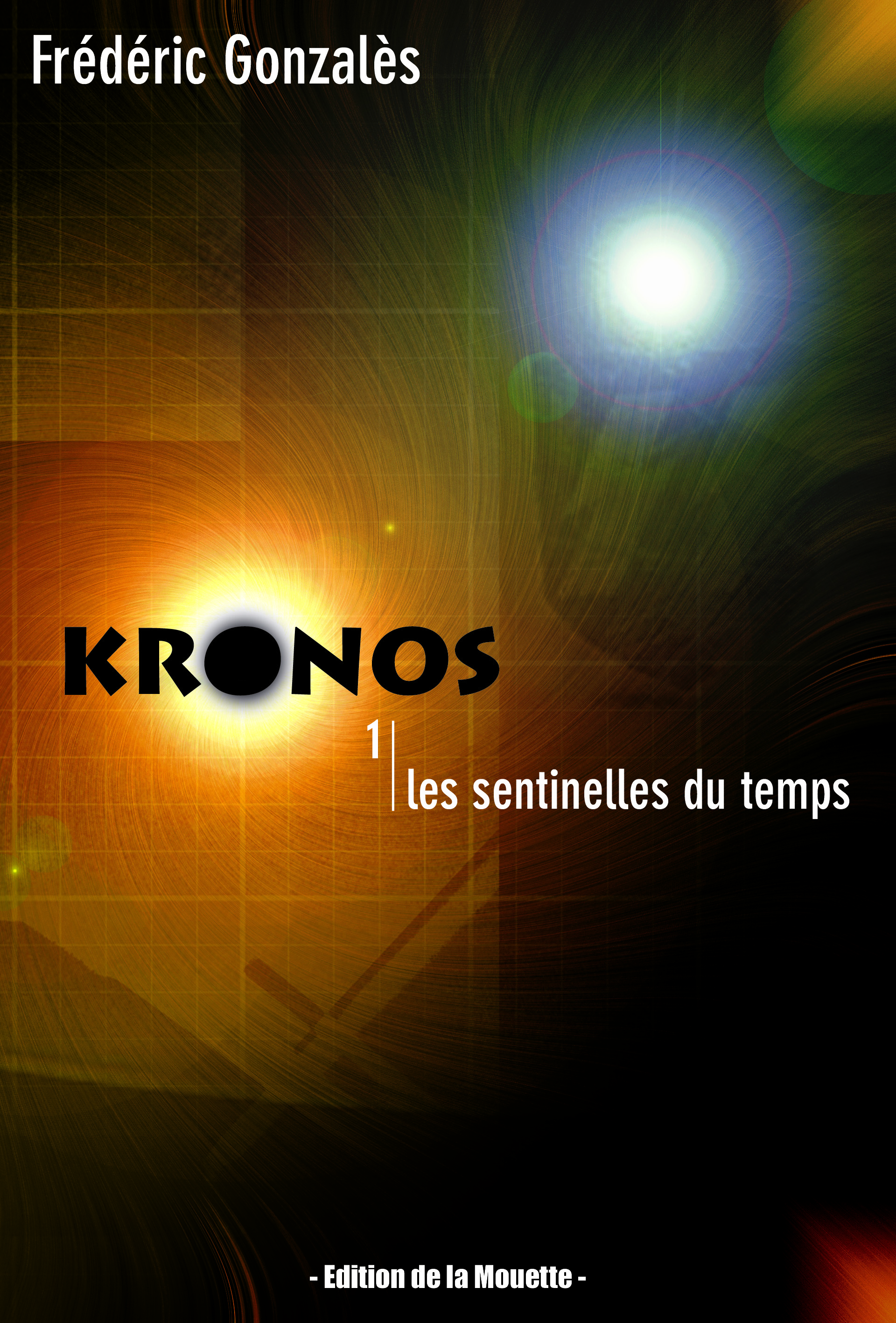 Kronos 1 - Les Sentinelles du temps