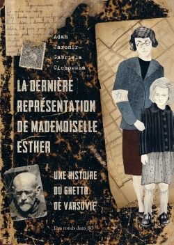 Dernière Représentation de Mademoiselle Esther