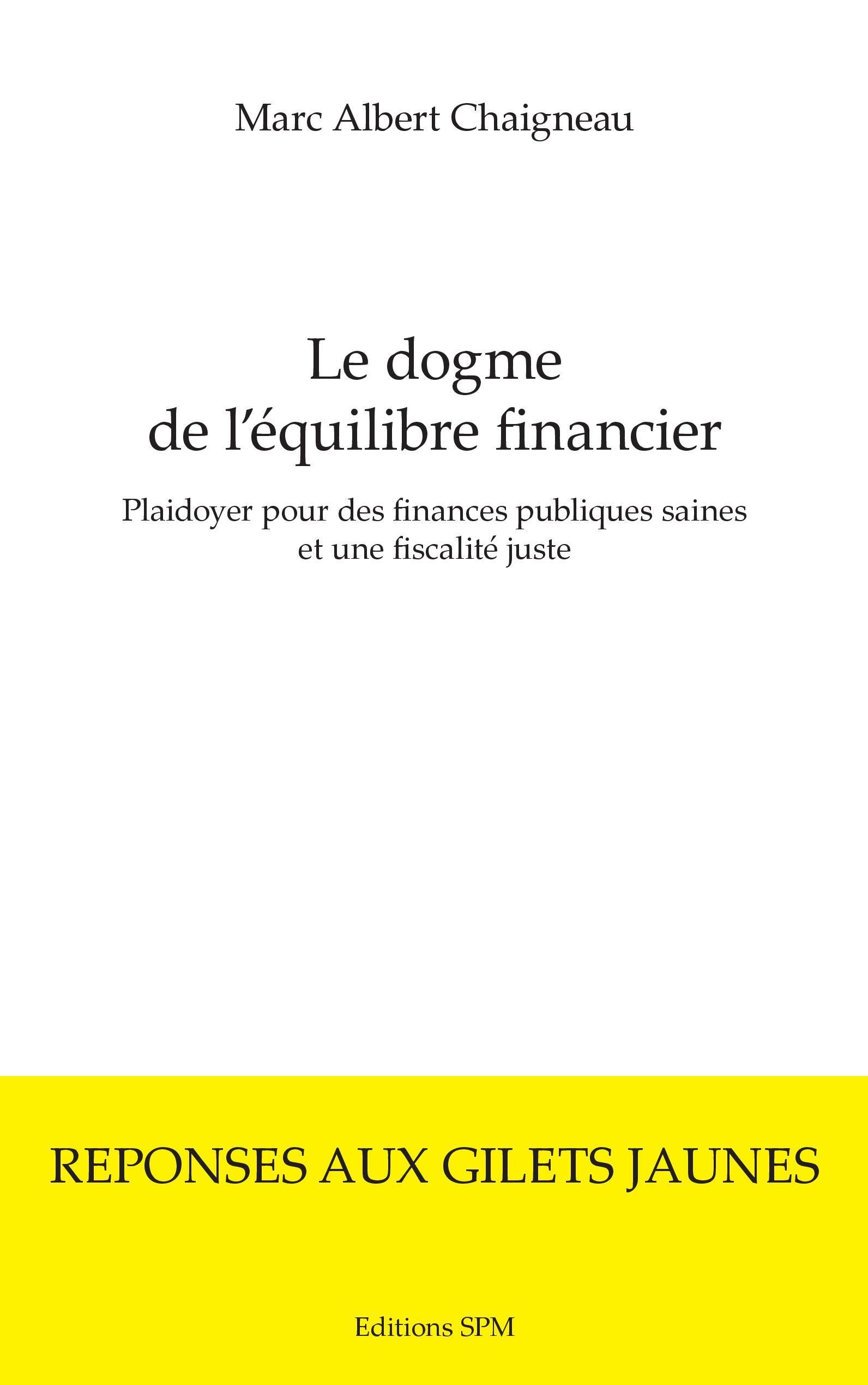 Le dogme de l'équilibre financier
