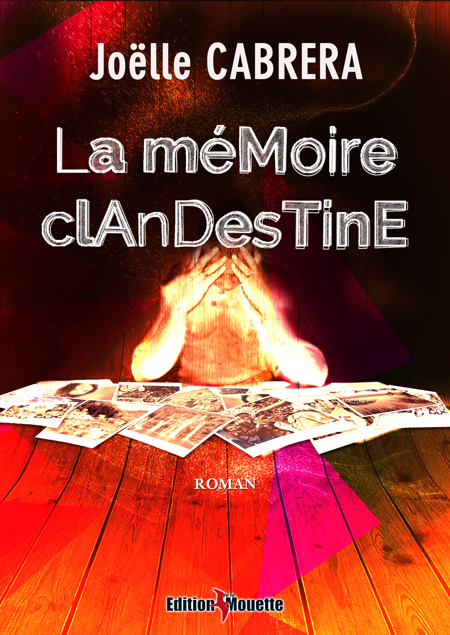 La mémoire clandestine