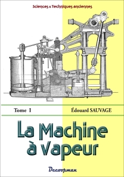 La Machine à Vapeur - Tome 1
